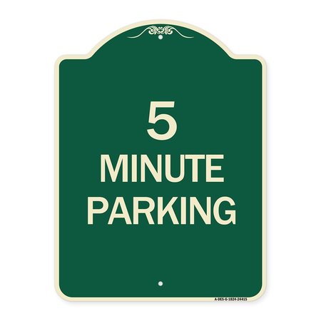 SIGNMISSION Designer Series 5 Minute Parking, Green & Tan Heavy-Gauge Aluminum Sign, 24" x 18", G-1824-24415 A-DES-G-1824-24415